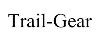 TRAIL-GEAR trademark