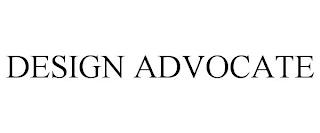 DESIGN ADVOCATE trademark