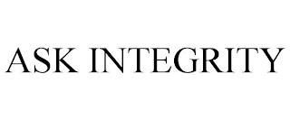 ASK INTEGRITY trademark