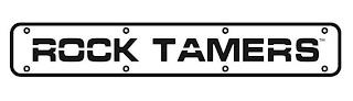 ROCK TAMERS trademark