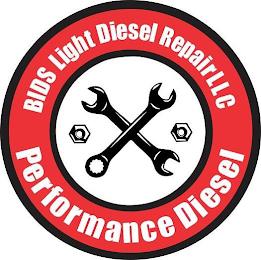 BIDS LIGHT DIESEL REPAIR LLC PERFORMANCE DIESEL trademark