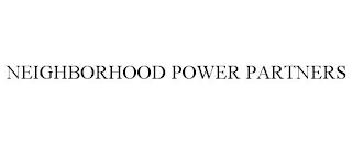 NEIGHBORHOOD POWER PARTNERS trademark