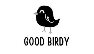 GOOD BIRDY trademark