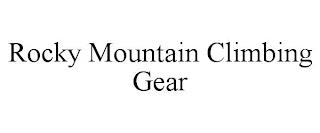 ROCKY MOUNTAIN CLIMBING GEAR trademark