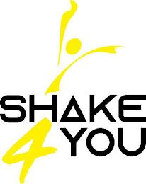 SHAKE 4 YOU trademark