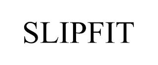 SLIPFIT trademark