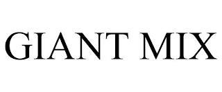 GIANT MIX trademark