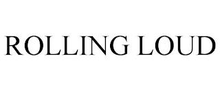 ROLLING LOUD trademark