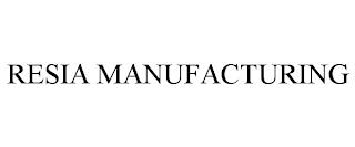 RESIA MANUFACTURING trademark