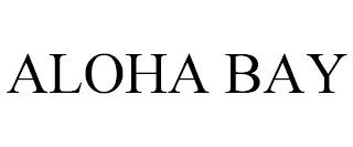 ALOHA BAY trademark