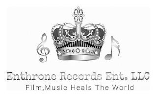 ENTHRONE RECORDS ENT. LLC FILM, MUSIC HEALS THE WORLDALS THE WORLD trademark