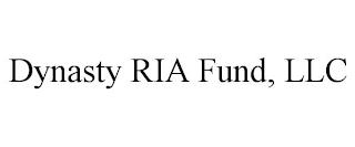 DYNASTY RIA FUND, LLC trademark