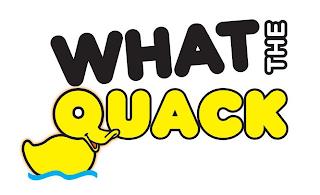 WHAT THE QUACK trademark