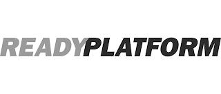 READYPLATFORM trademark