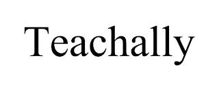 TEACHALLY trademark