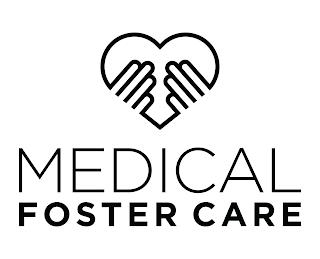 MEDICAL FOSTER CARE trademark