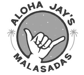 ALOHA JAY'S MALASADAS trademark