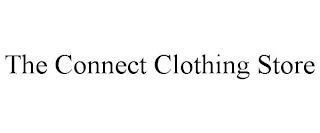 THE CONNECT CLOTHING STORE trademark