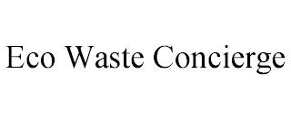 ECO WASTE CONCIERGE trademark