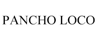 PANCHO LOCO trademark