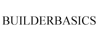 BUILDERBASICS trademark