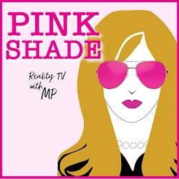 PINK SHADE REALITY TV WITH MP trademark