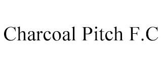 CHARCOAL PITCH F.C trademark