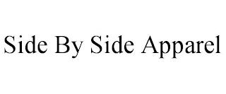 SIDE BY SIDE APPAREL trademark