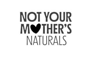 NOT YOUR MOTHER'S NATURALS trademark