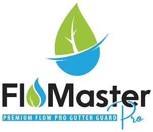 FLOMASTER PRO PREMIUM FLOW PRO GUTTER GUARD trademark