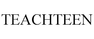 TEACHTEEN trademark