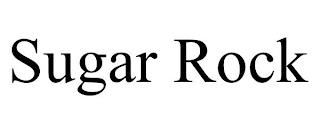 SUGAR ROCK trademark