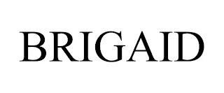 BRIGAID trademark