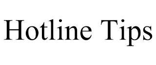 HOTLINE TIPS trademark