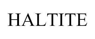 HALTITE trademark