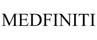 MEDFINITI trademark