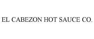 EL CABEZON HOT SAUCE CO. trademark