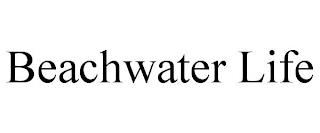 BEACHWATER LIFE trademark