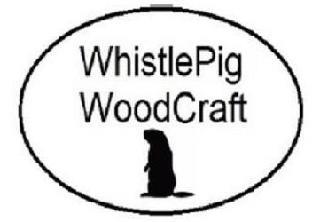 WHISTLEPIG WOODCRAFT trademark