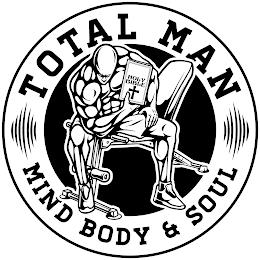 TOTAL MAN MIND BODY & SOUL HOLY BIBLE trademark