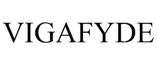 VIGAFYDE trademark