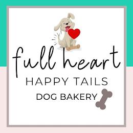 FULL HEART HAPPY TAILS DOG BAKERY trademark