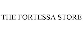 THE FORTESSA STORE trademark