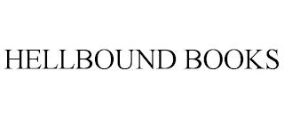 HELLBOUND BOOKS trademark