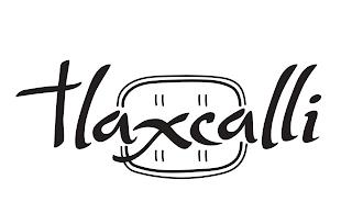 TLAXCALLI trademark