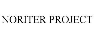 NORITER PROJECT trademark