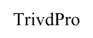 TRIVDPRO trademark