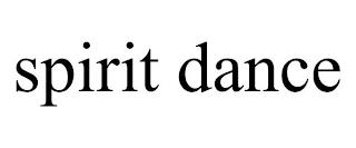 SPIRIT DANCE trademark