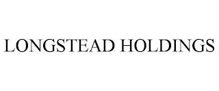 LONGSTEAD HOLDINGS trademark