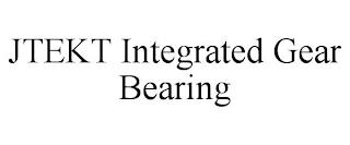 JTEKT INTEGRATED GEAR BEARING trademark